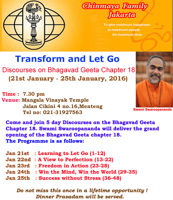 Swami Swaroopanandaji's 'Transform and Let Go' Discourses on Bhagvad Geeta Chapter 18