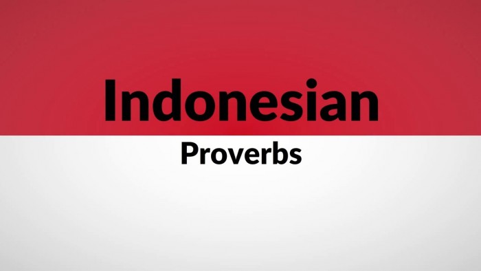 Indonesian Proverbs and Sayings - Indoindians.com