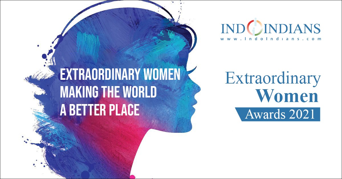 All About Indoindians Extraordinary Women Awards 2021