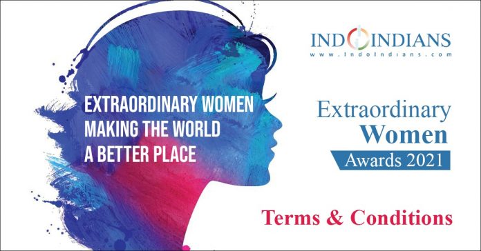 Terms & Conditions for Indoindians Extraordinary Women Awards
