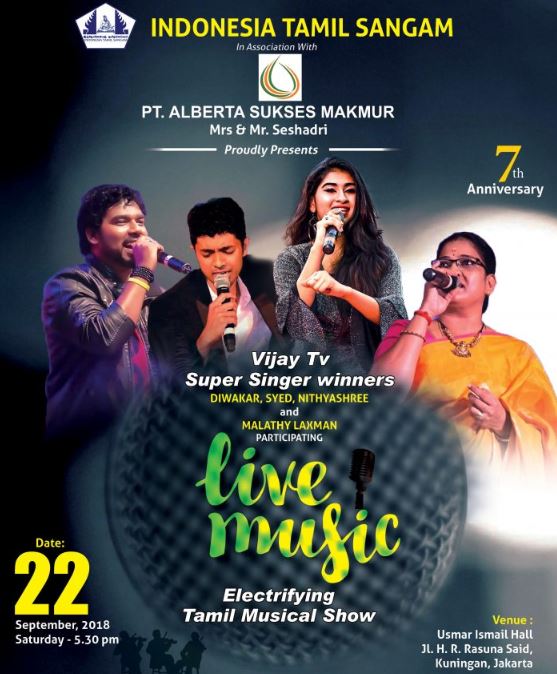 Grand Gala Musical Program of Indonesia Tamil Sangam, by Vijay TV Super Singer Winners – On Saturday, 22nd September, 2018