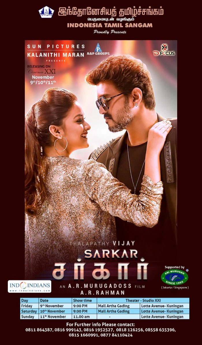 Indonesia Tamil Sangam Proudly presents “SARKAR” Movie for Deepavali 2