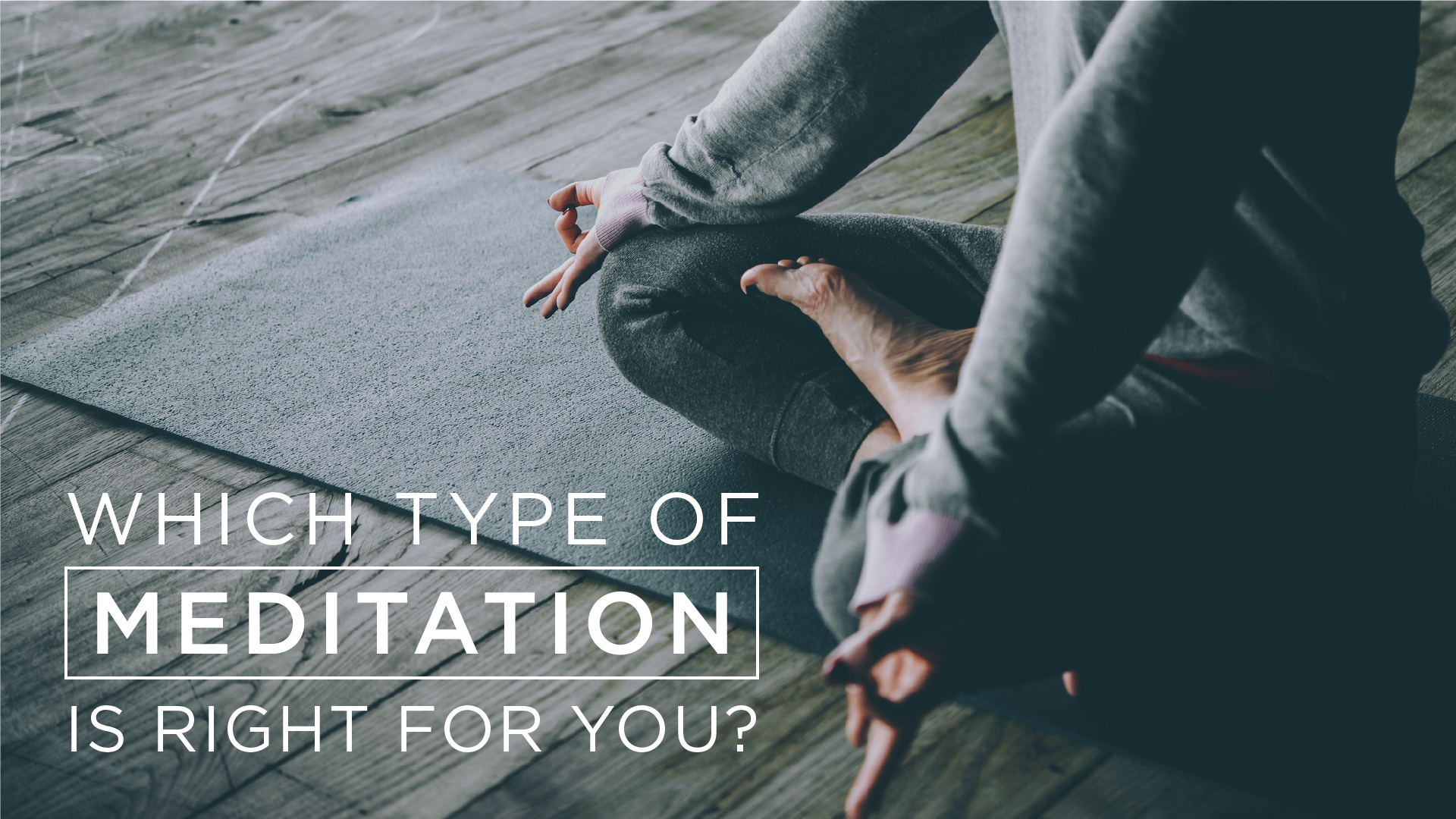 Which-Meditative-Technique-is-Best-for-you