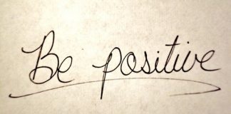 Be positive