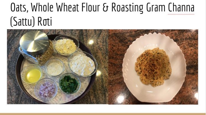 Oats, Whole Wheat Flour and Sattu Roti recipe by Monika Singhania