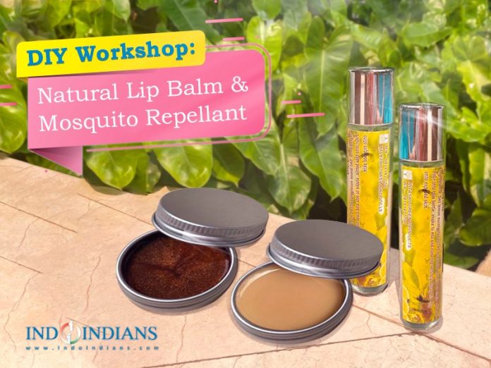 DIY Lip Balm and Mosquito Repellent with Rita Srivastava