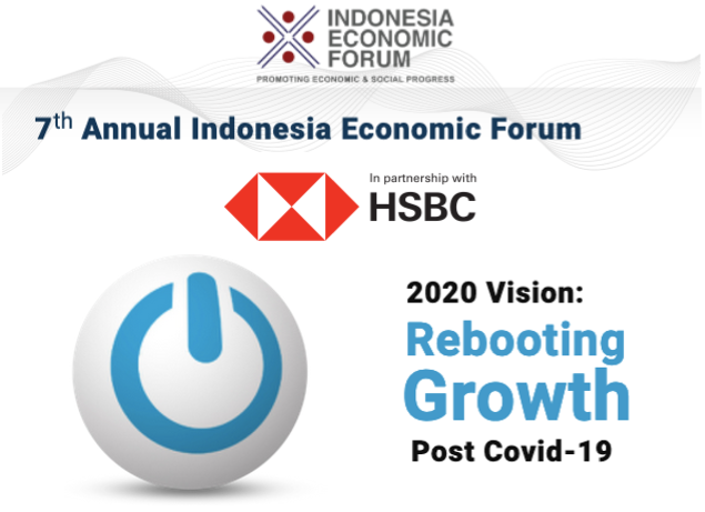 2020 Vision Rebooting Growth Post Covid-19 - 7th Indonesia Economic Forum 
