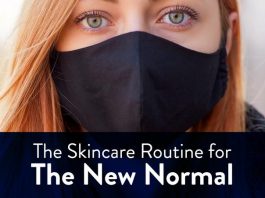 The-Skincare-Routine-for-the-New-Normal-Era