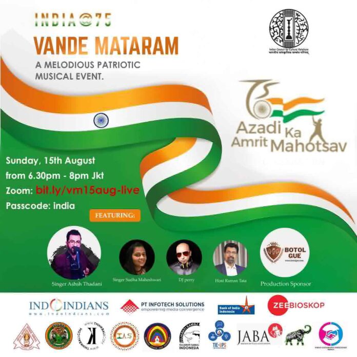 This is the big 75th Independence Day of India - Azadi ka Amrit Mahotsav. Join join us for an uplifting & inspiring patriotic musical online event - Vande Mataram with Singer Ashsh Thadani, Sudha Maheswari and DJ Perry.
