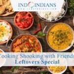 Indoindians Online Event Cooking Shooking with Friends Leftovers Special
