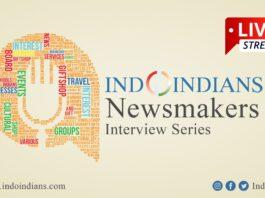 Indoindians Newsmaker Interview Series