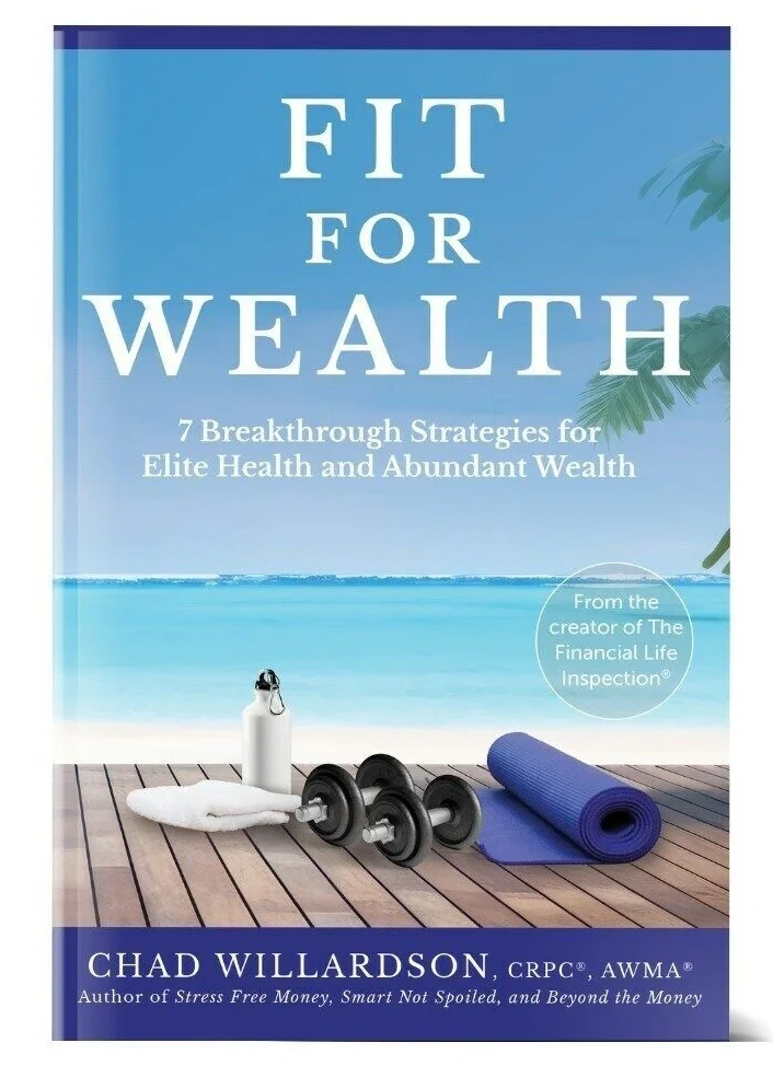 Fit for Wealth by Chad Willardson