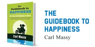 Happiness is the journey Enjoy it! A Guidebook to Happiness