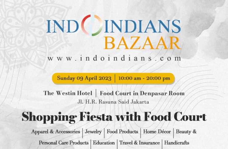 Sponsorship Options for Indoindians Bazaar - Sunday 9th April 2023 at The Westin Hotel, Jakarta