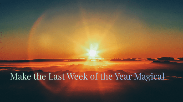 Make the last year magical Make the last year magical