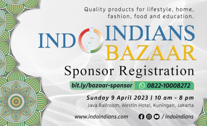 Be a Sponsor at Indoindians Bazaar – Sunday 9th April 2023 at The Westin Hotel, Jakarta
