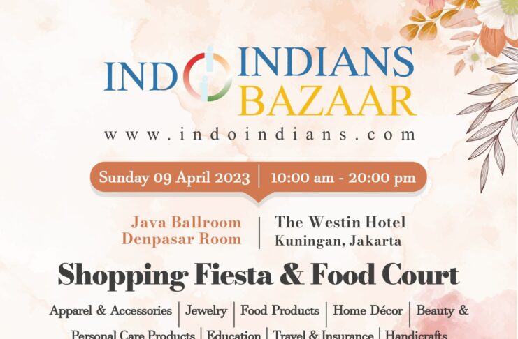 Indoindians Bazaar Sunday 9th April 2023 at Hotel Westin, Jakarta