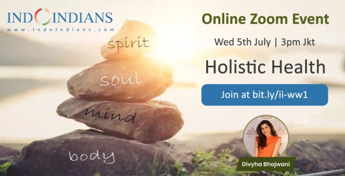 Indoindians Wellness Wednesday – Holistic Health with Divyha Bhojwani