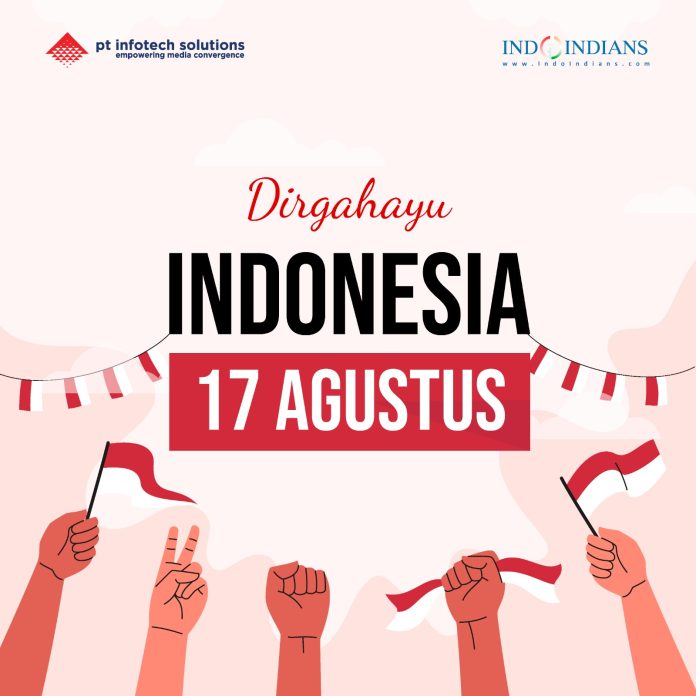 Indoindians Weekly Newsletter Dirghayu Indonesia - Celebrating Independence Day