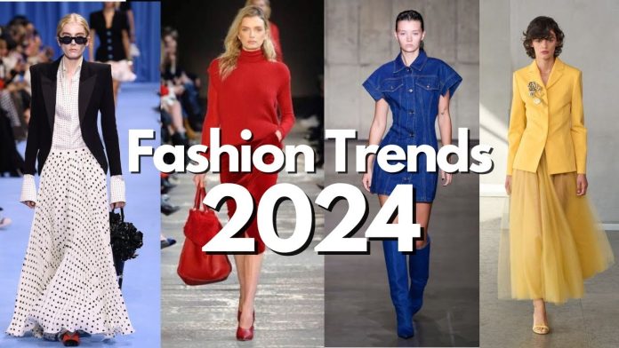 Fashion Trends 2024