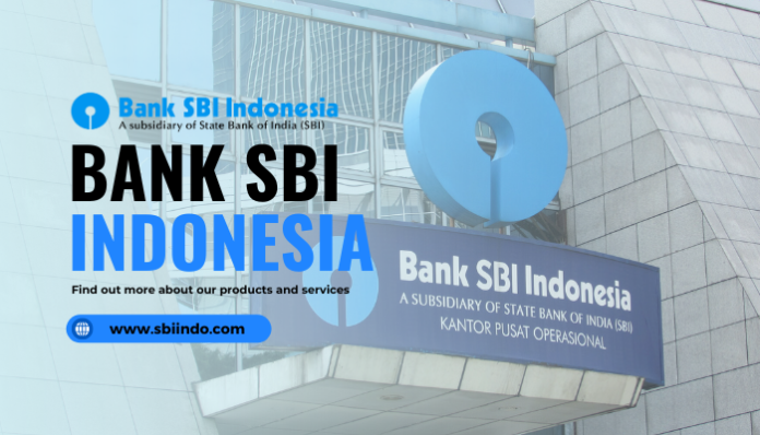 Bank SBI Indonesia Trust Your Financial Needs With Us