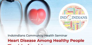 Indoindians Health Seminar Sat, 18th May Heart Disease Among Healthy People