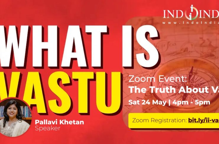 Indoindians Zoom Event The Truth About Vastu with Pallavi Khetan