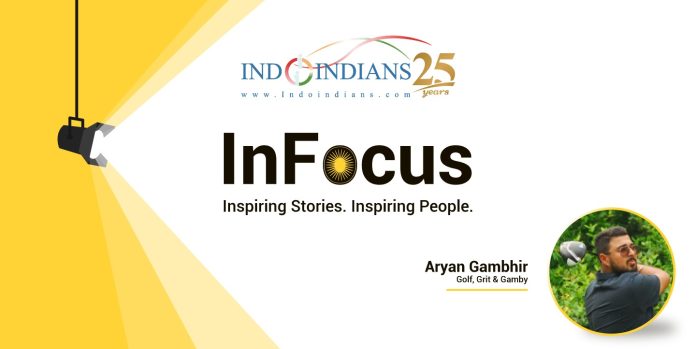 InFocus with Aryan Gambhir