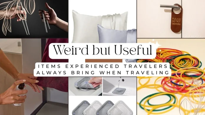 Weird but Useful_ Items Experienced Travelers Always Bring When Traveling