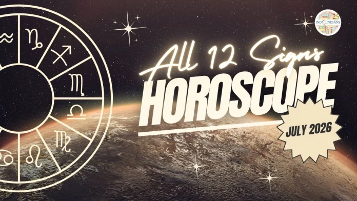 INDOINDIANS-HOROSCOPE-JULY-2026