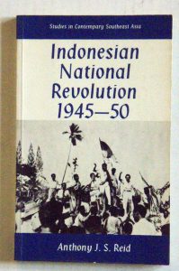 The Indonesian National Revolution, 1945–1950 — Anthony Reid