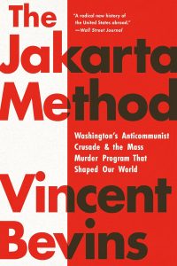 The Jakarta Method — Vincent Bevins