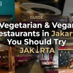 Vegetarian & Vegan Restaurants in Jakarta You Should Try